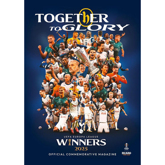 *Spurs – Together to Glory – UEFA Europa League Winners 2025 Official Commemorative Magazine