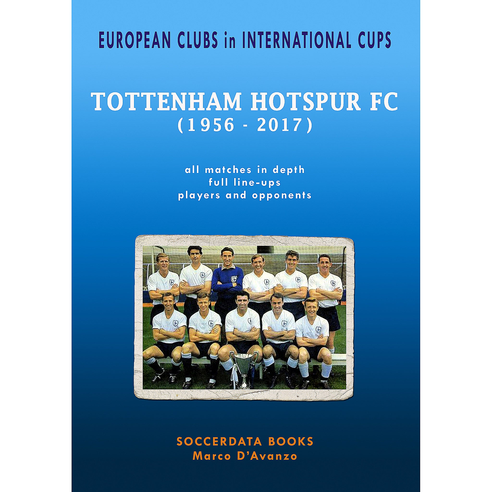 European Clubs in International Cups – Tottenham Hotspur FC (1956-2017)