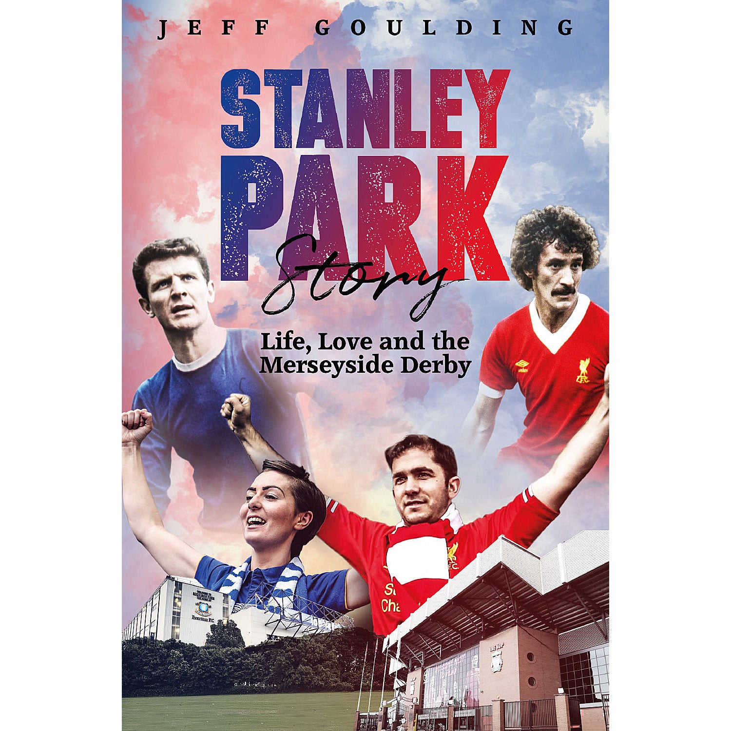 Stanley Park Story – Life, Love and the Merseyside Derby