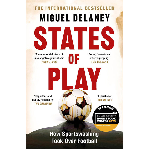 *States of Play – How Sportwashing Took Over Football – Softback