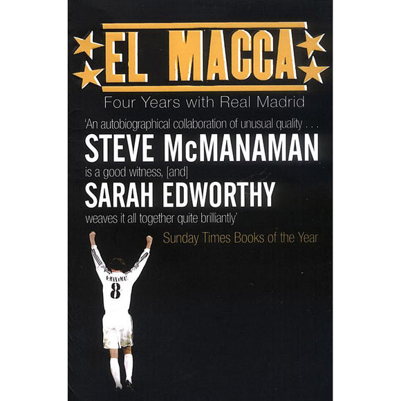 El Macca – Four Years with Real Madrid