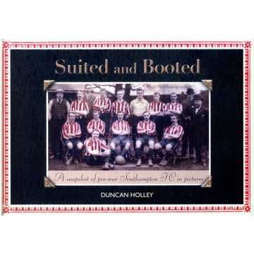 Suited and Booted – A snapshot of pre-war Southampton FC in pictures