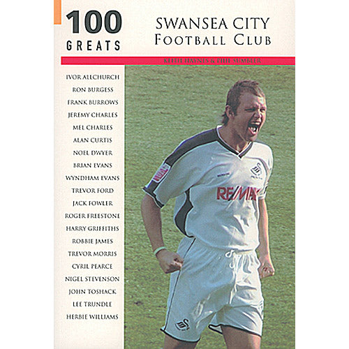 100 Greats – Swansea City Football Club