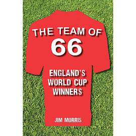 The Team of 66 – England's World Cup Winners