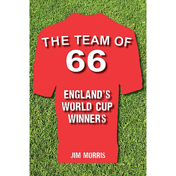 The Team of 66 – England's World Cup Winners