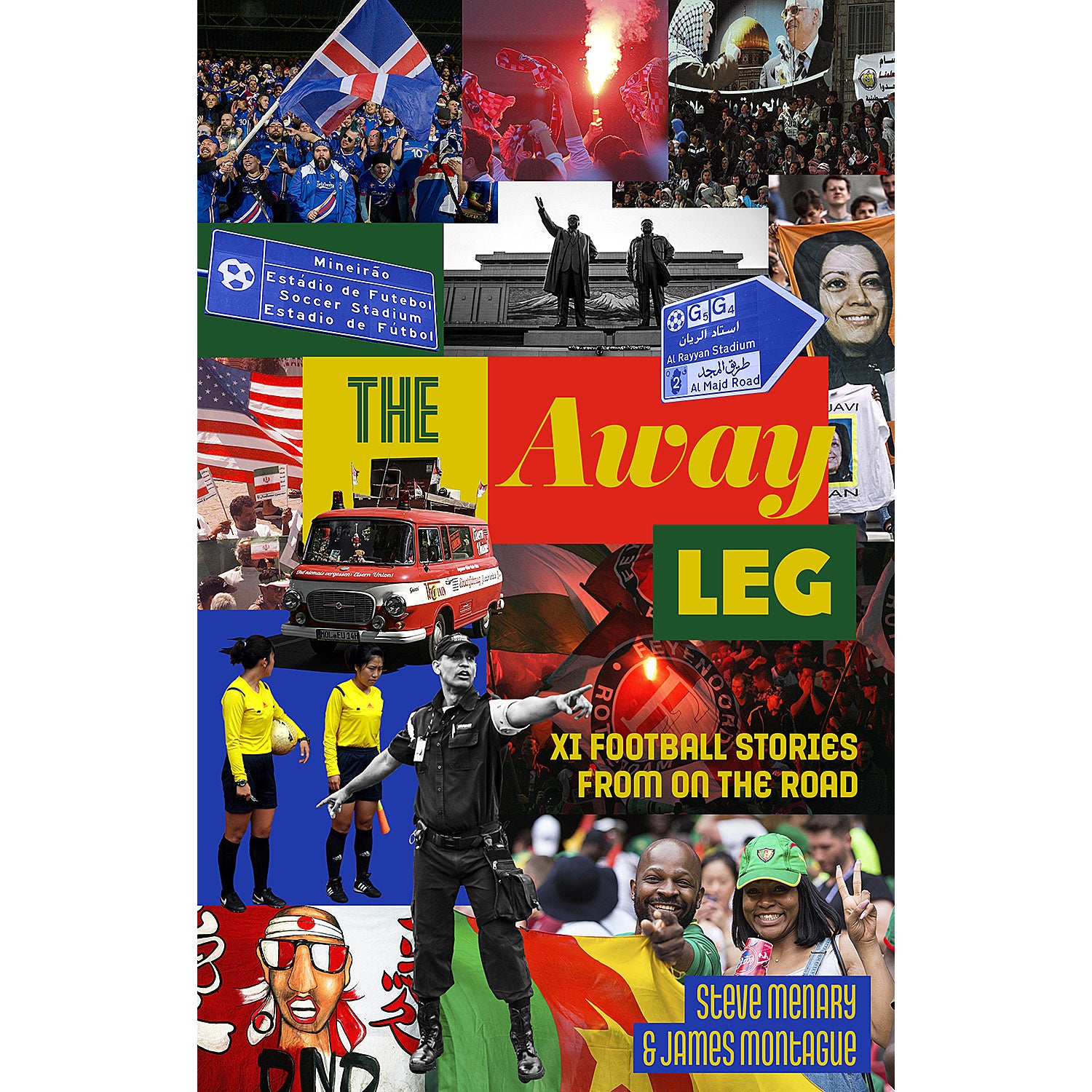 The Away Leg – XI Football Stories From on the Road