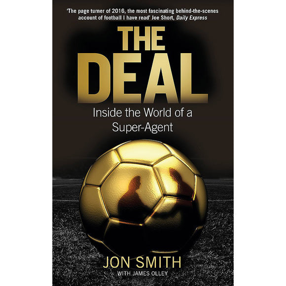 The Deal – Inside the World of a Super-Agent