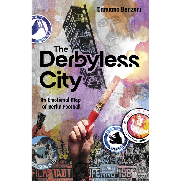 The Derbyless City – An Emotional Map of Berlin Football