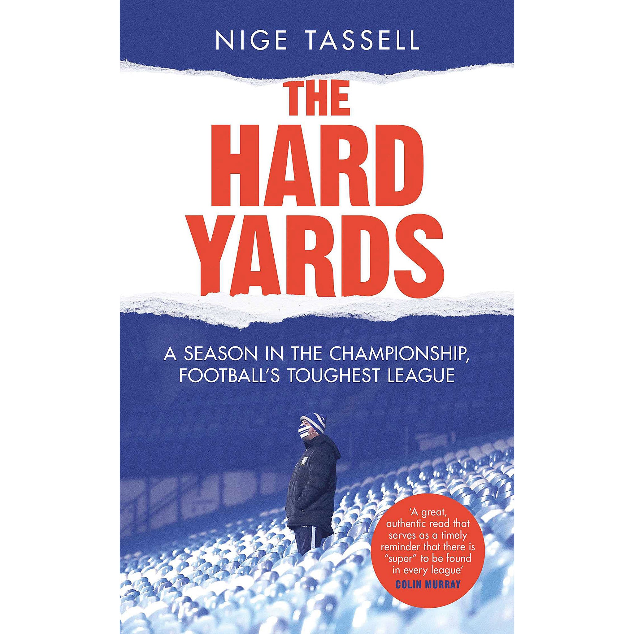 The Hard Yards – A Season in the Championship, Football's Toughest League