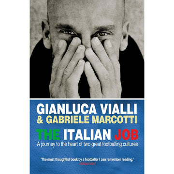 The Italian Job – A Journey to the Heart of Two Great Footballing Cultures
