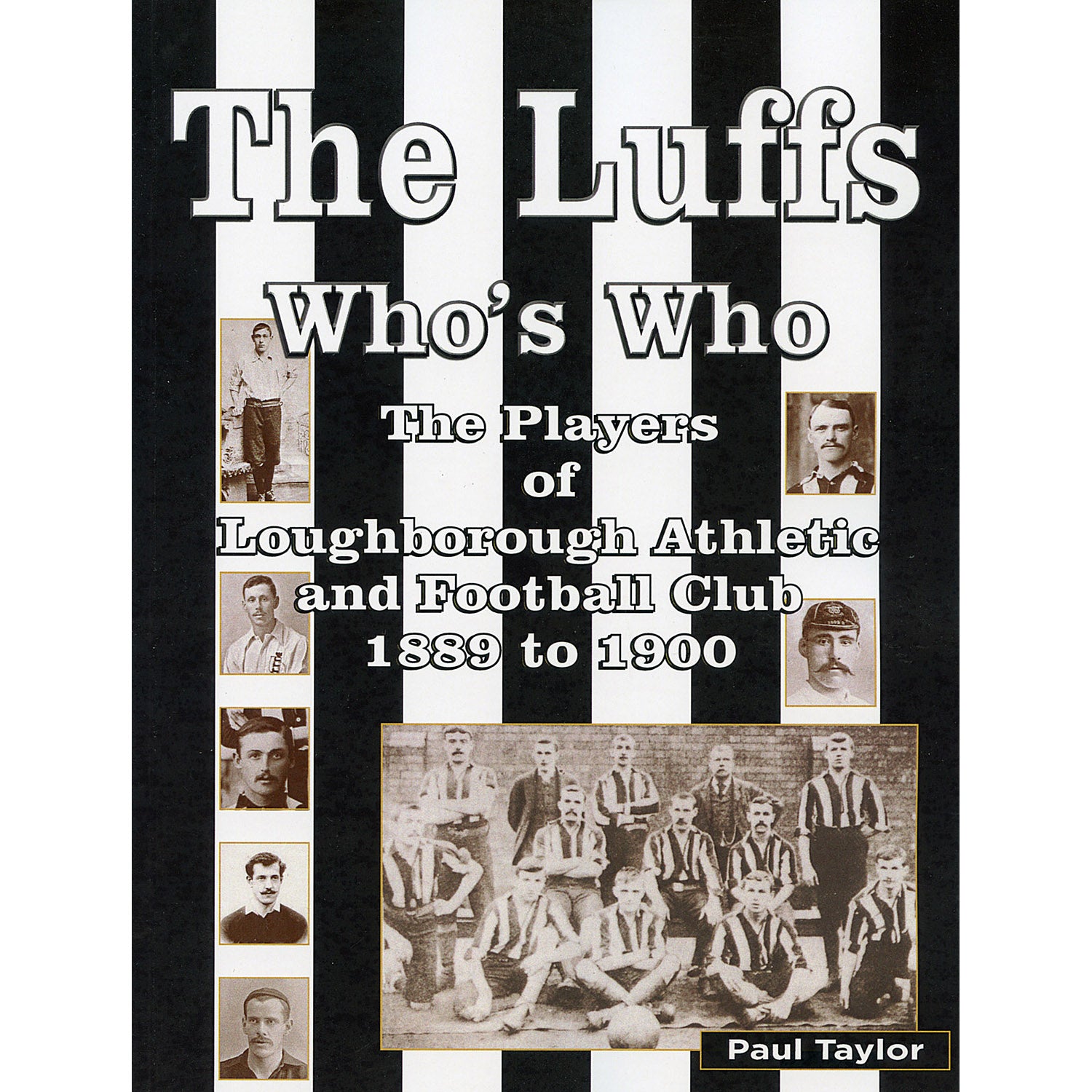 The Luffs – The Players of Loughborough Athletic and Football Club 1889 to 1900