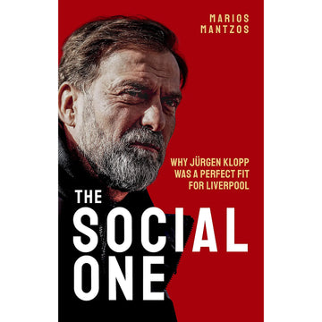 The Social One – Why Jurgen Klopp was a Perfect Fit for Liverpool