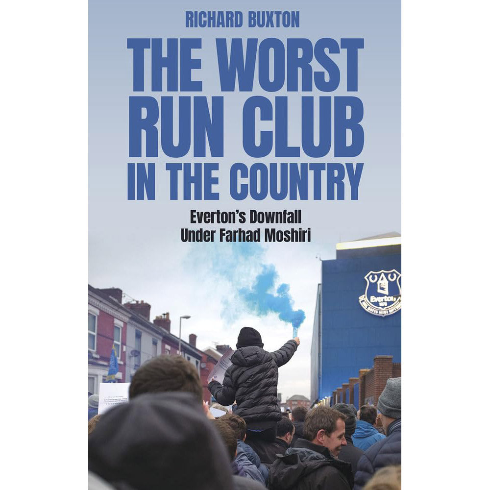 The Worst-Run Club in the Country – Everton's Downfall Under Farhad Moshiri