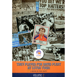 They Played for David Pleat at Luton Town – Volume 2