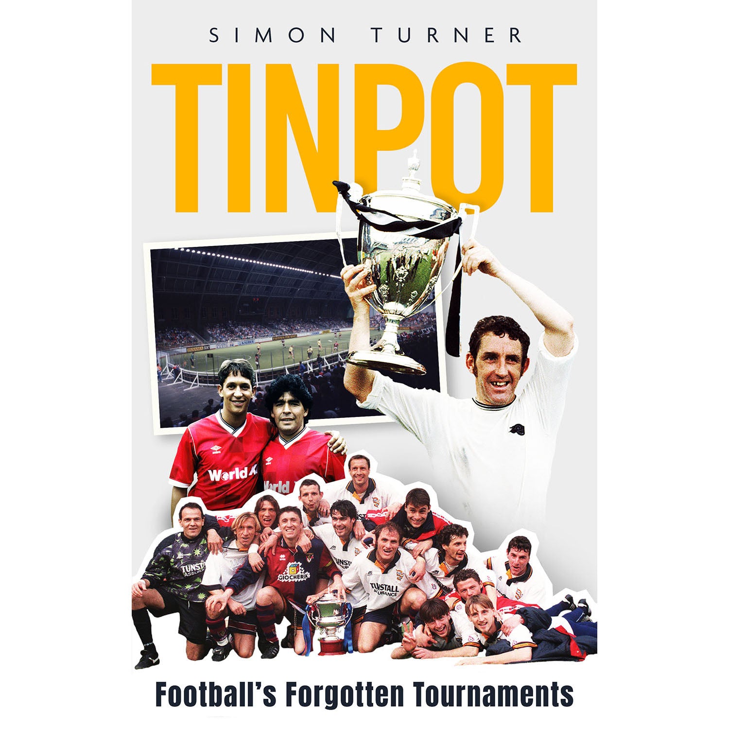 Tinpot – Football's Forgotten Tournaments