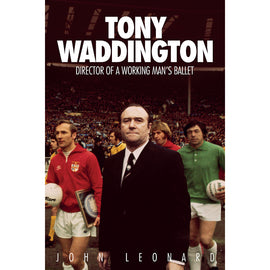 Tony Waddington – Director of a Working Man's Ballet