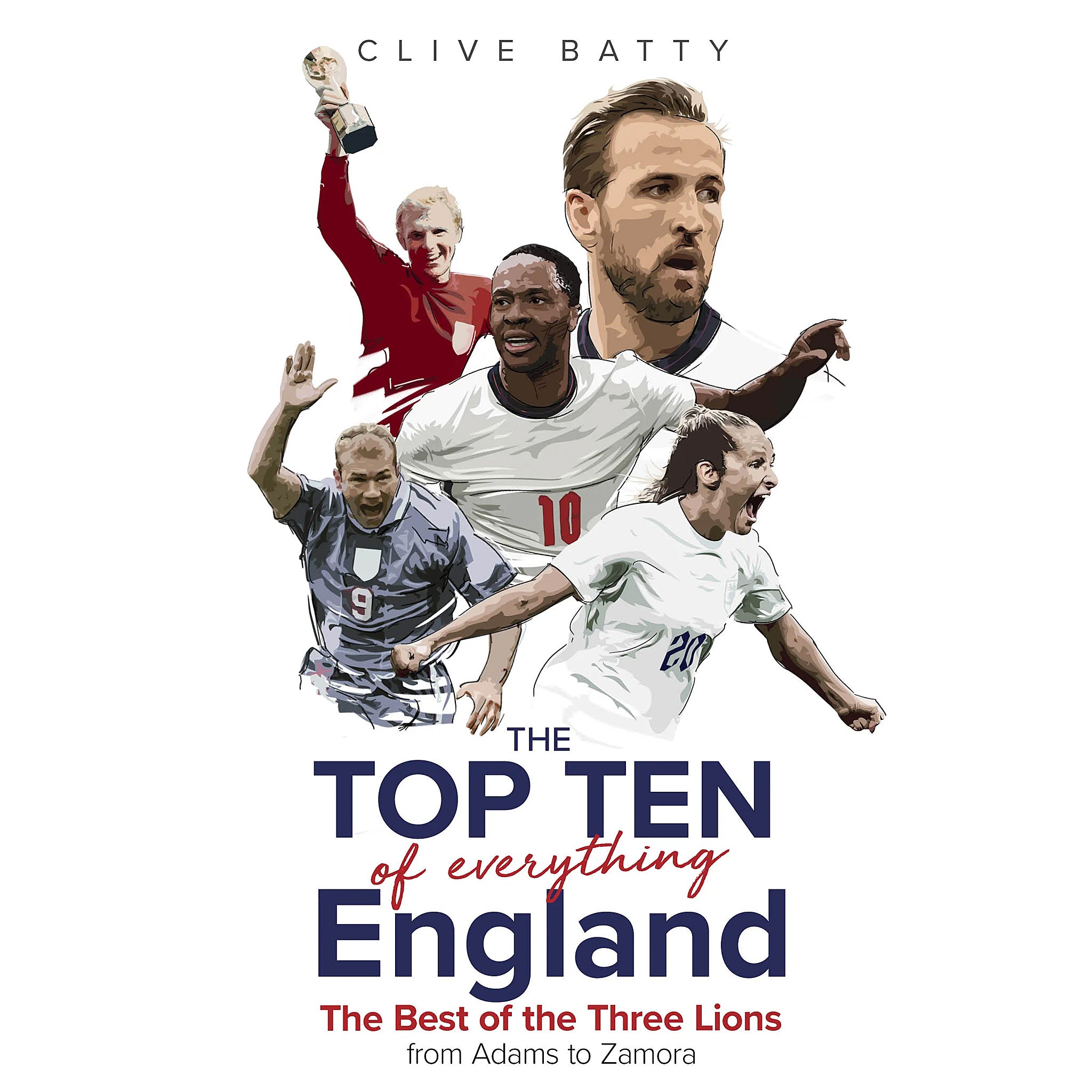 The Top Ten of Everything England – The Best of the Three Lions