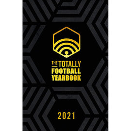 The Totally Football Yearbook 2021