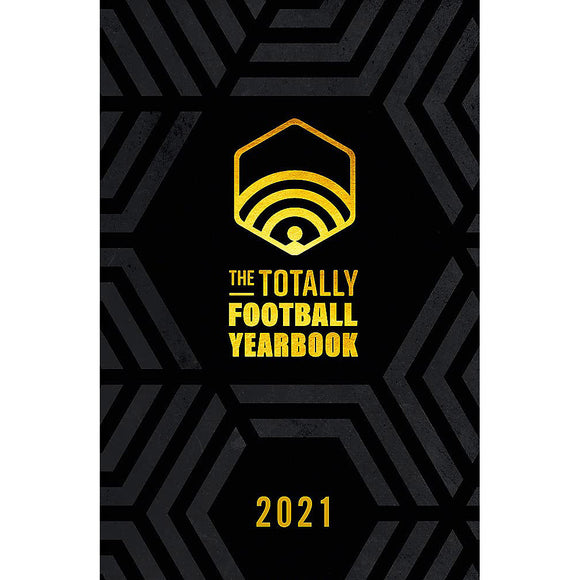 The Totally Football Yearbook 2021