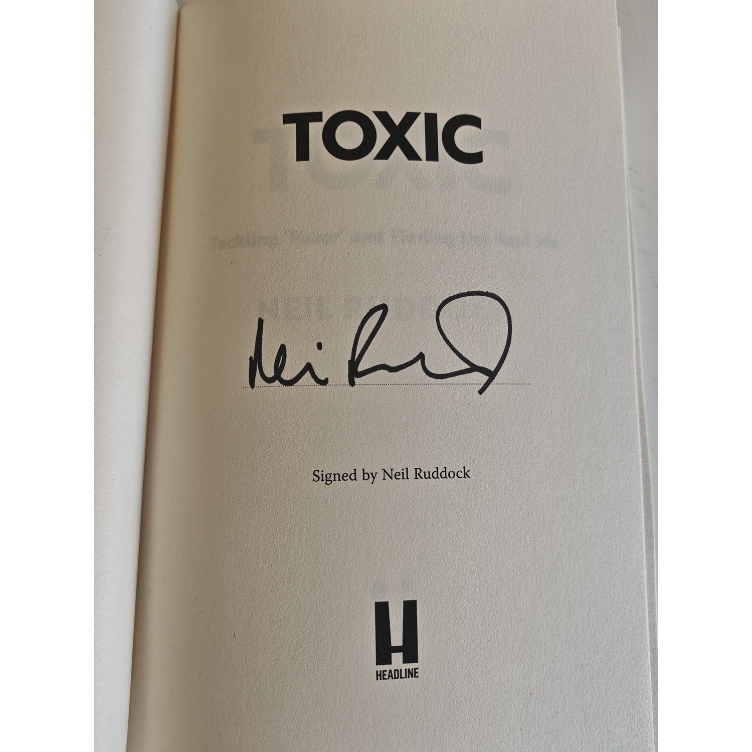 Toxic – Neil Ruddock – Tackling 'Razor' and Finding the Real Me – SIGNED - 0