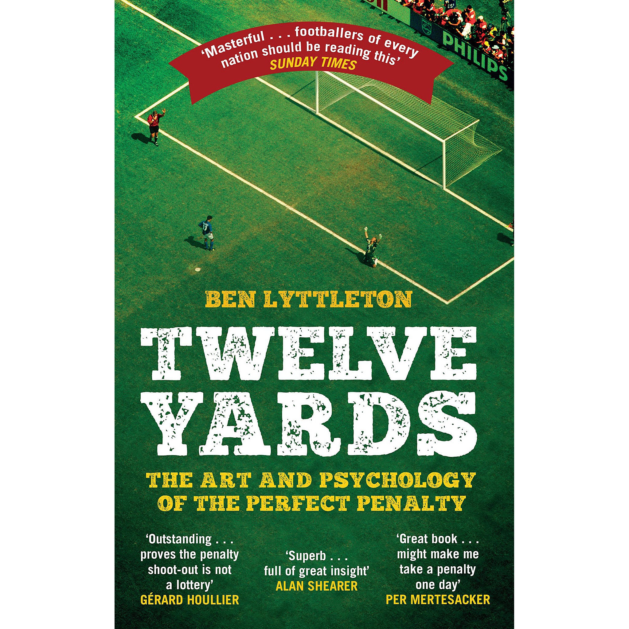 Twelve Yards – The Art and Psychology of the Perfect Penalty