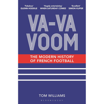 Va-Va Voom – The Modern History of French Football – Softback