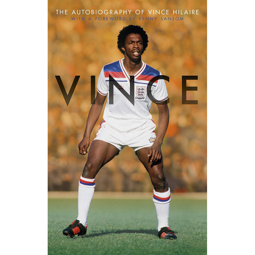 Vince – The Autobiography of Vince Hilaire