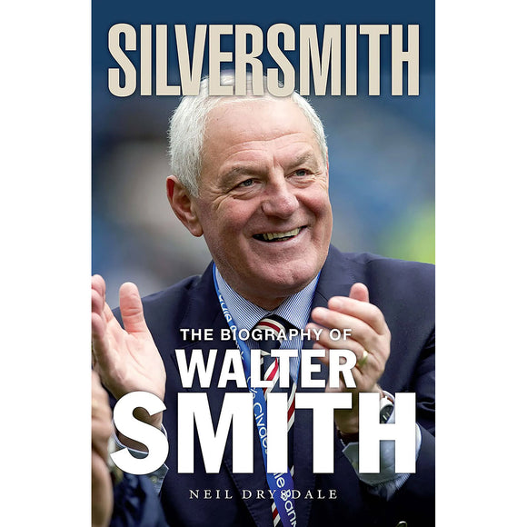 Silversmith – The Biography of Walter Smith