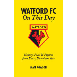 Watford FC – On This Day