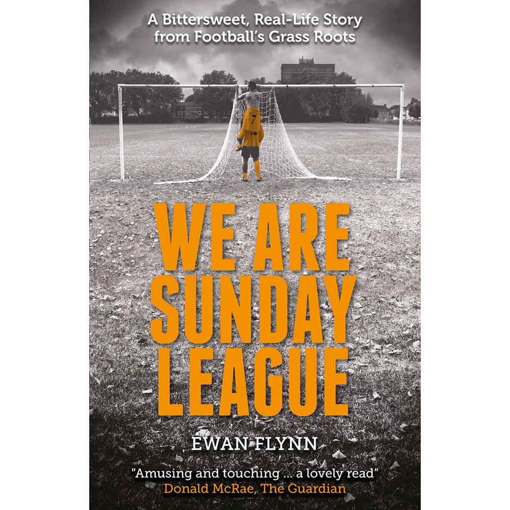 We Are Sunday League – A Bittersweet, Real-Life Story from Football's Grass Roots