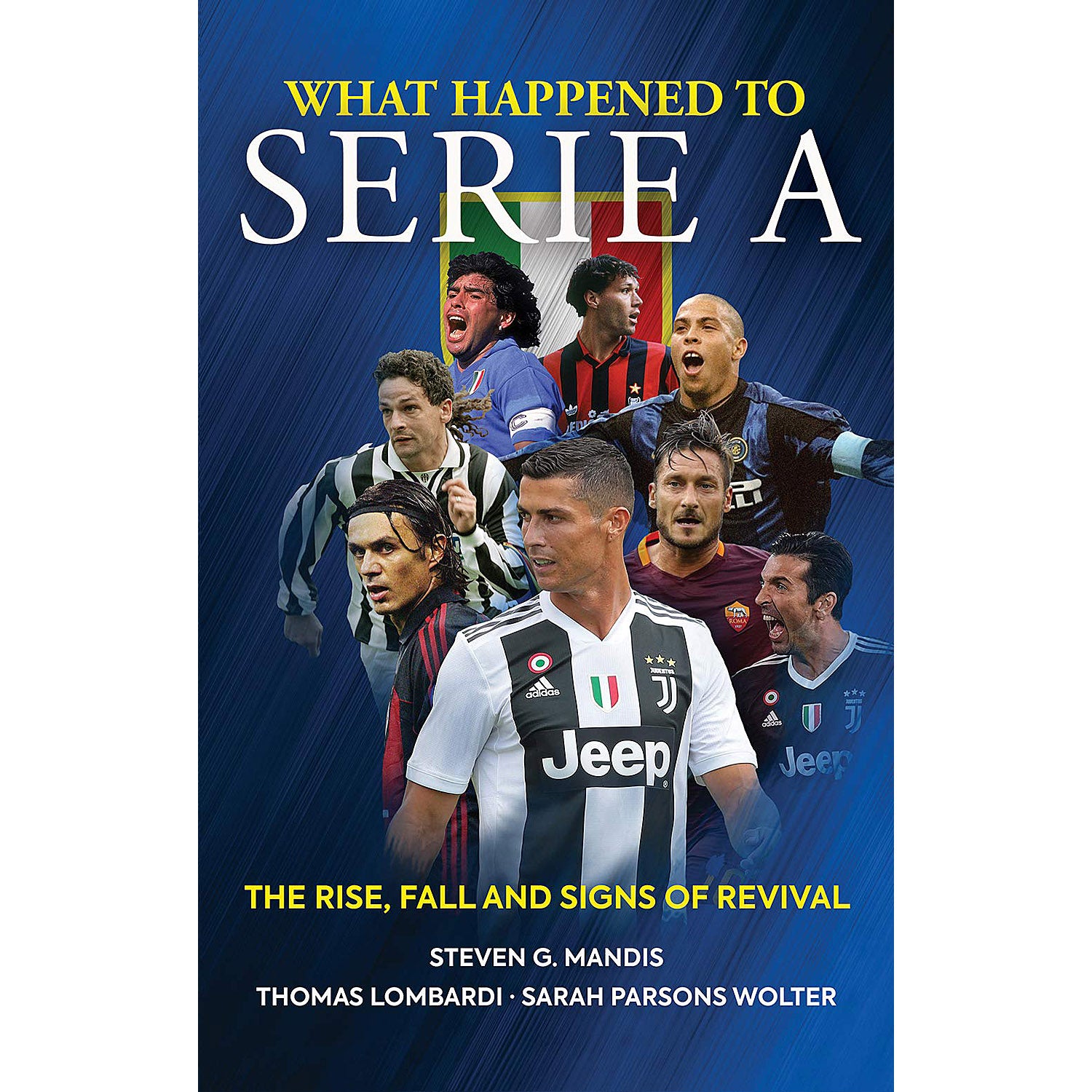 What Happened to Serie A – The Rise, Fall and Signs of Revival