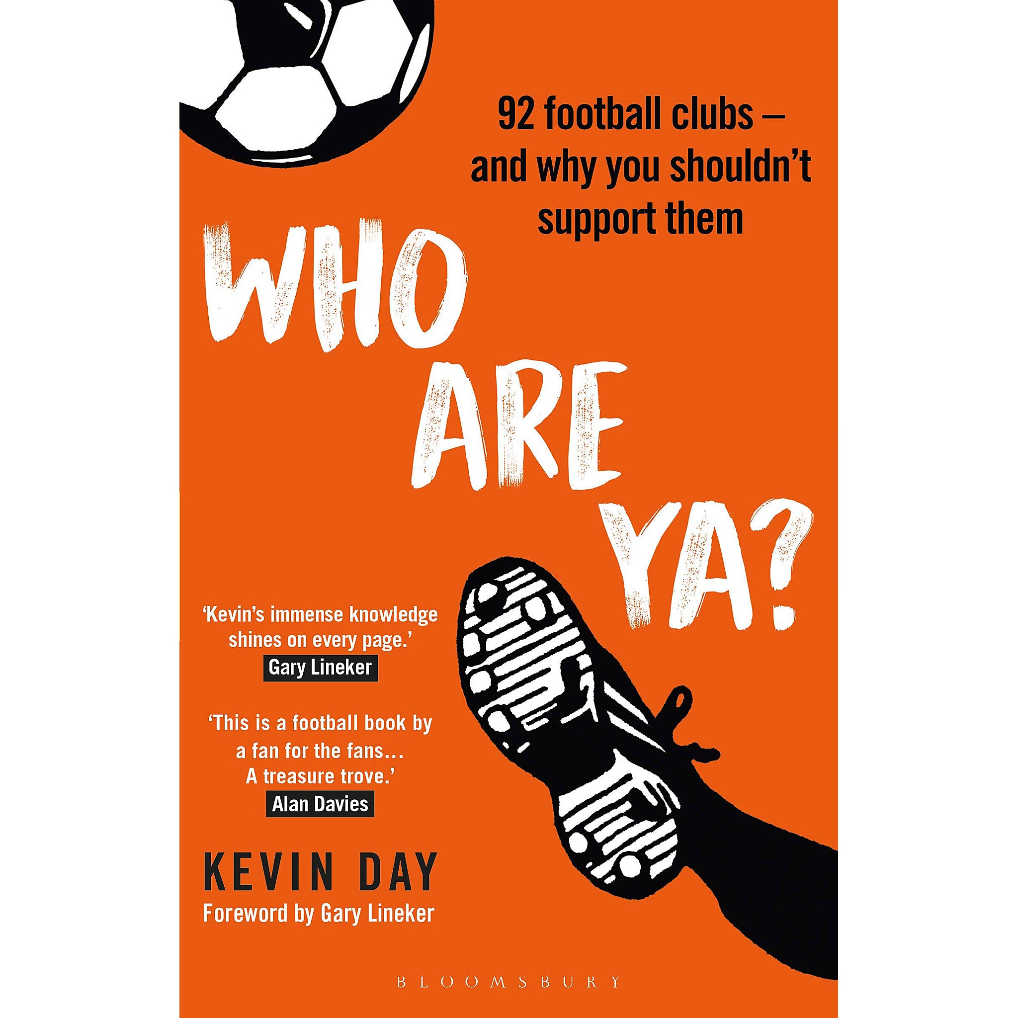 Who Are Ya? 92 football clubs – and why you probably shouldn't support them
