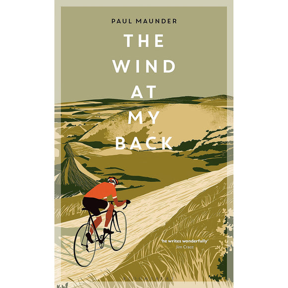 The Wind At My Back – A Cycling Life
