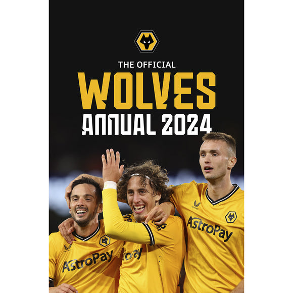 The Official Wolves Annual 2024 Soccer Books Limited