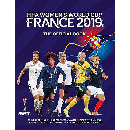 FIFA Women's World Cup France 2019 – The Official Book