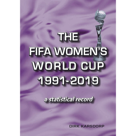 The FIFA Women's World Cup 1991-2019 – a statistical record