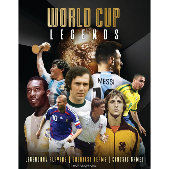 World Cup Legends – Legendary Players – Greatest Teams – Classic Games