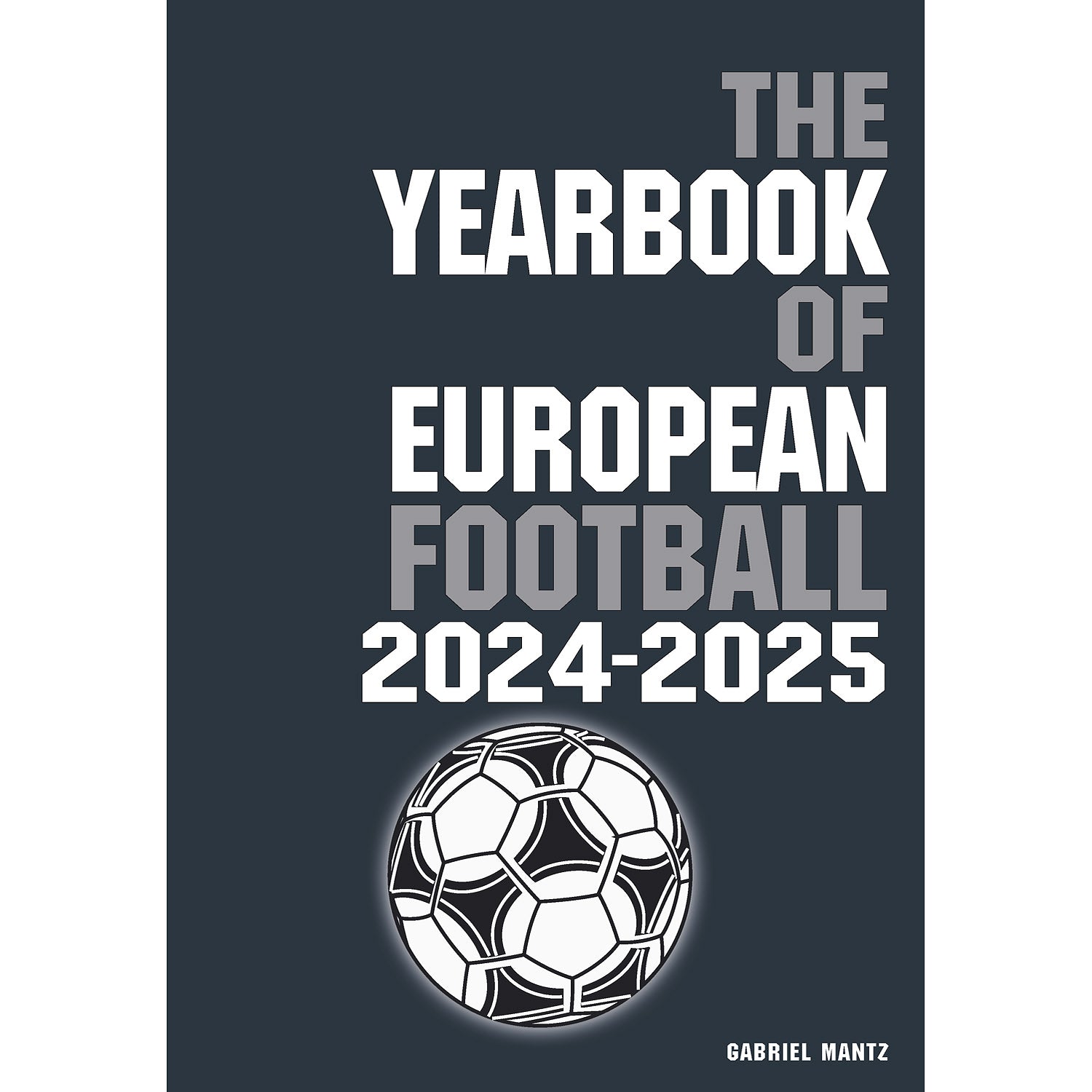 The Yearbook of European Football 2024-2025