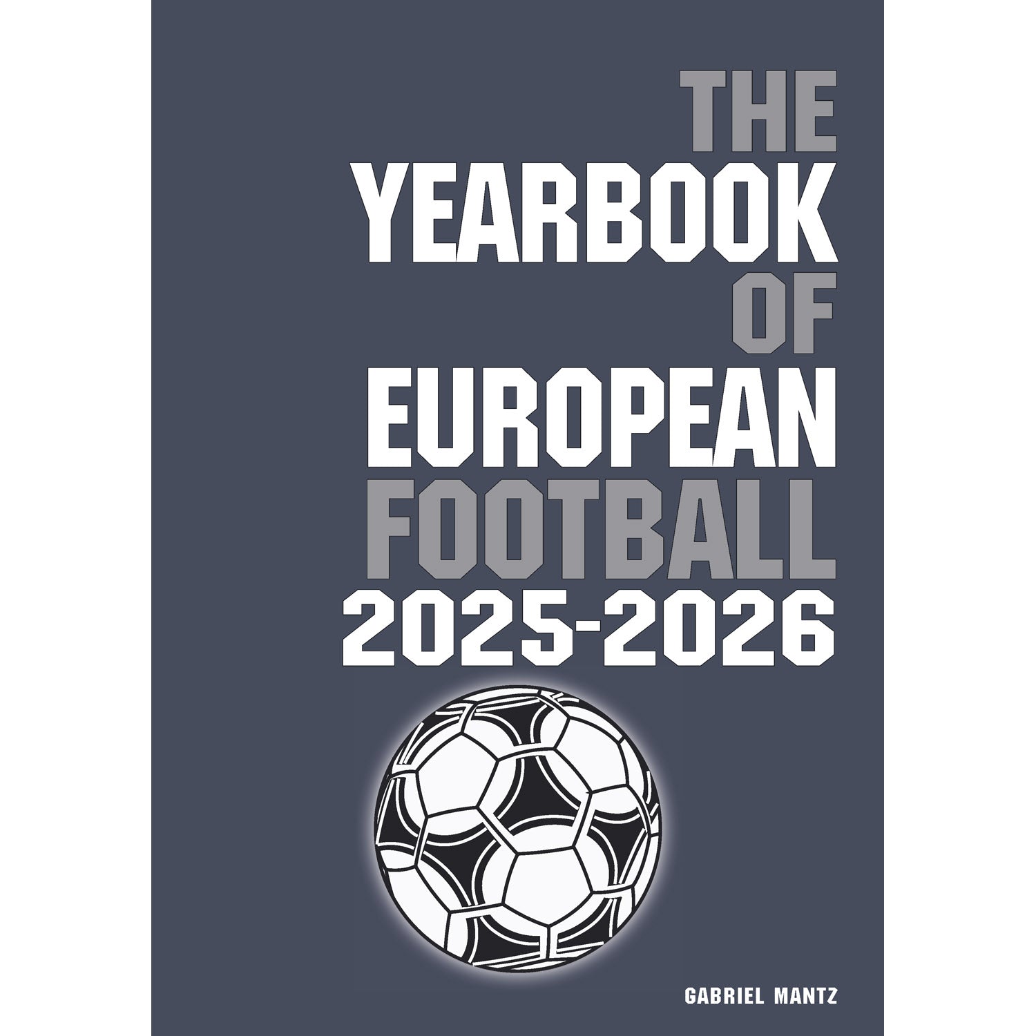 PRE-ORDER NOW – The Yearbook of European Football 2025-2026
